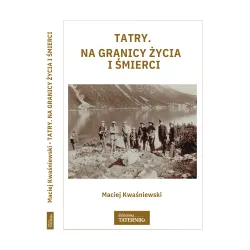 Tatry. Na granicy życia i śmierci.