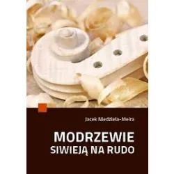 Modrzewie siwieją na rudo