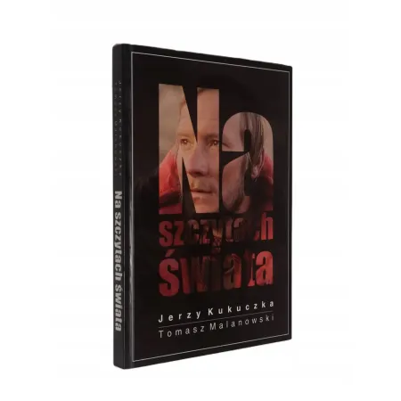 Na szczytach świata Jerzy Kukuczka Malanowski