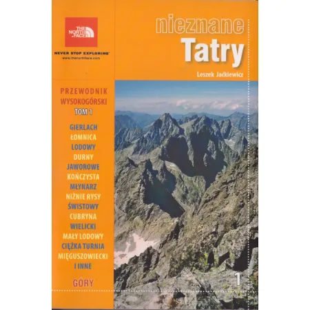 Nieznane Tatry. Przewodnik wysokogórski Tom 1
